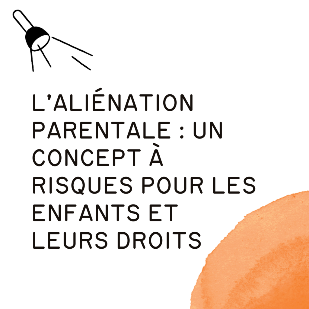 L ali nation Parentale Un Concept Risques Pour Les Enfants Et Leurs 