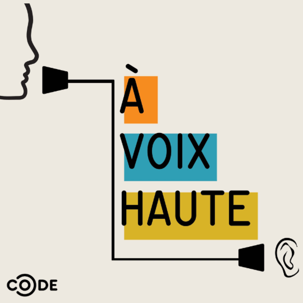 Écoutez l'épisode 4 de À Voix Haute
